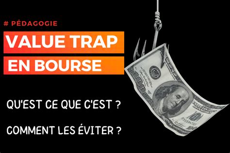 Les Value Traps En Bourse Masterbourse