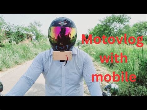 My Moto Vlog Setup Mobile Se Motovlog Vlogging With Mobile Mobile