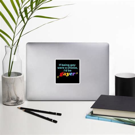 If Being Gay Were A Choice I D Be Gayer Sticker Gay Etsy