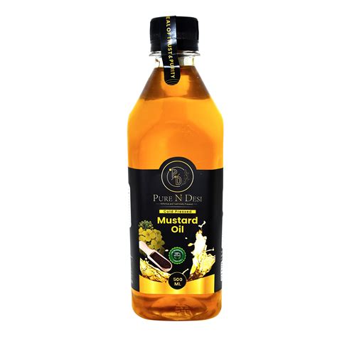 Buy Pure N Desi Cold Pressed Mustard Oil Kachi Ghani Sarson Ka Tel