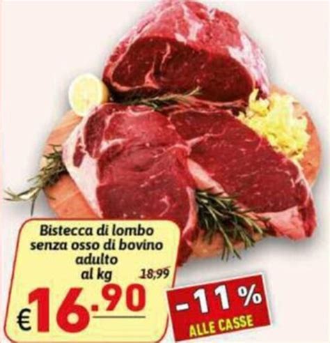 Bistecca Di Lombo Senza Osso Di Bovino Adulto Al Kg Offerta Di Ipercarni