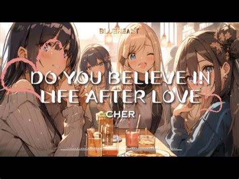 Nightcore Do You Believe In Life After Love Cher Lyrics YouTube