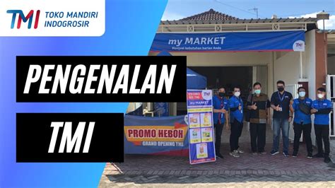 Pengenalan Tmi Di Indogrosir Surabaya Youtube