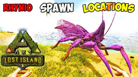 Ark LOST ISLAND BEST Rhyniognatha Spawn LOCATIONS YouTube