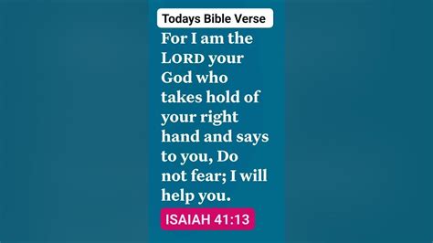 Todays Bible Verse Isaiah 4113 Bibleversescripture Biblejesus