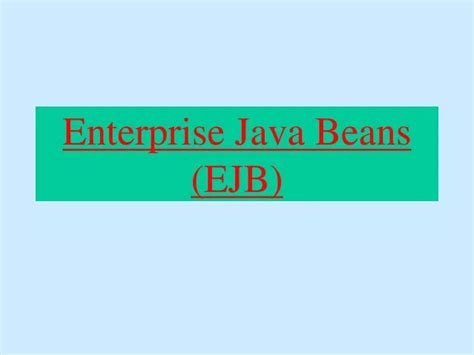 PPT Enterprise Java Beans EJB PowerPoint Presentation Free