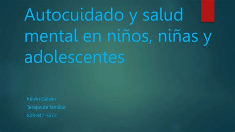 Autocuidado Y Salud Mental En Ni Os Ni As Pptx