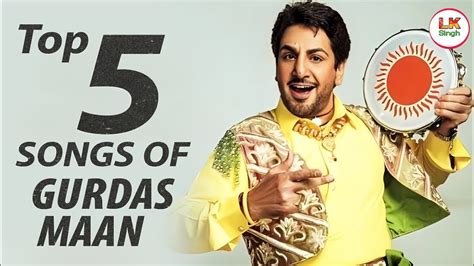 Best Of Gurdas Maan All Song Evergreen By Lk Singh Youtube