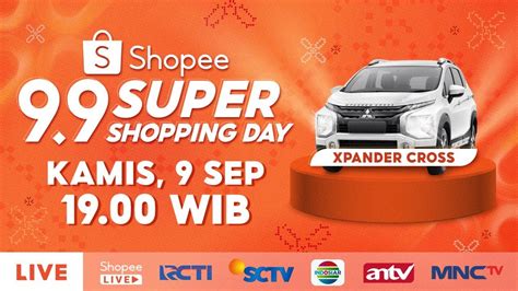 Shopee 9 9 Super Shopping Day TV Show Kamis 9 September 2021 Jam 19