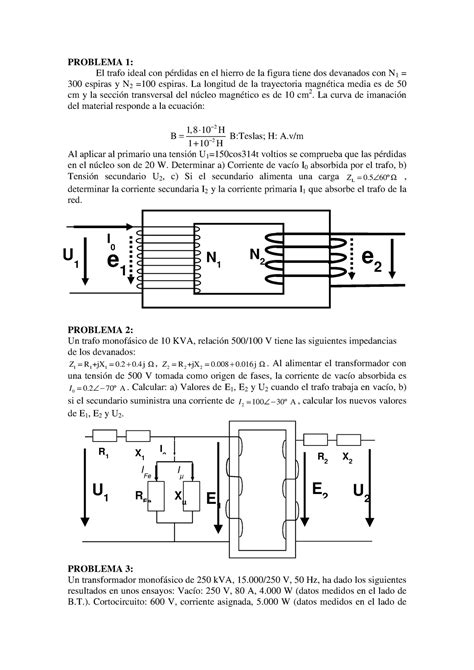 Enunciado Problemas Trafos Problema 1 El Trafo Ideal Con Pérdidas En El Hierro De La Figura