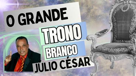 Cd Completo J Lio C Sar O Grande Trono Branco Youtube