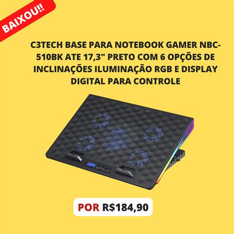 C3TECH Base para Notebook Gamer NBC 510BK ate 17 3 Preto 6 opções