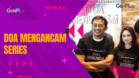 Doa Mengancam Hadir Kembali Dalam Bentuk Series Youtube