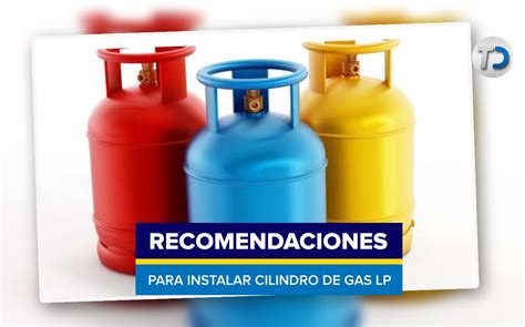 Tips Para Instalar Cilindro De Gas Lp Telediario M Xico