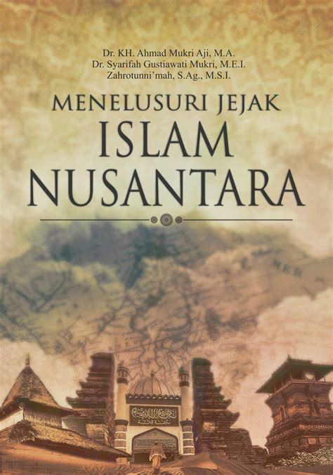 Buku Menelusuri Jejak Islam Nusantara Penerbit Deepublish