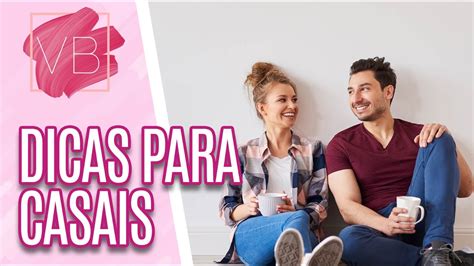 Dicas Para Casais Que Est O Em Casa Voc Bonita Youtube