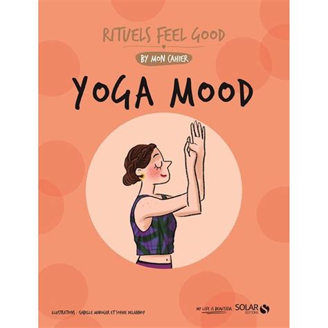 Livre Mon Cahier Rituel Feel Good Yoga à Prix Carrefour