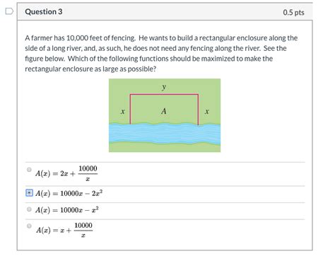 Solved Question 3 0 5 Pts A Farmer Has 10 000 Feet Of Chegg