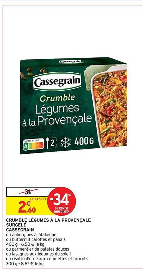 Promo Crumble Légumes à La Provençale Surgelé Cassegrain chez