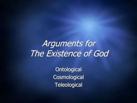 Ppt Arguments For The Existence Of God Powerpoint Presentation Free