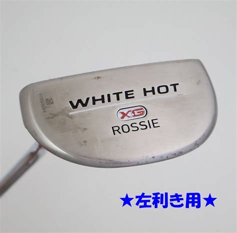 訳有激安 左用 ODYSSEY オデッセイ WHITE HOT XG ホワイトホットXG ROSSIE ロッシー パター パター 売買されたオークション情報yahooの商品情報