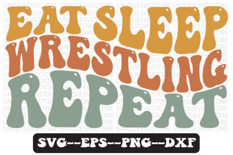 Eat Sleep Wrestling Repeat Svg Design Graphic By Uniquesvgstore · Creative Fabrica