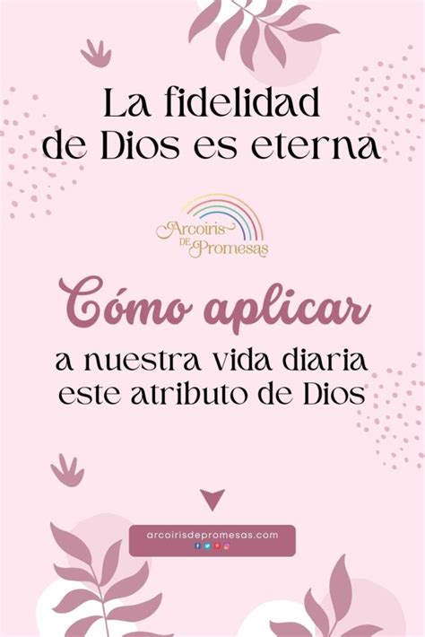 La Fidelidad De Dios Es Eterna Arcoiris De Promesas