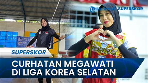 Perbedaan Proliga Dengan Liga Korea Selatan Ini Curhat Megawati