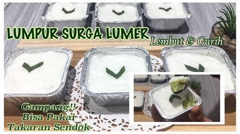 Lumpur Surga Lumer Dan Lembut Resep Takaran Sendok Youtube