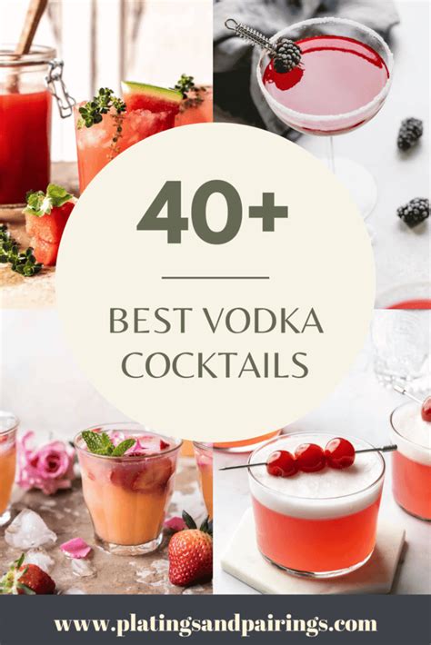 40 Best Vodka Cocktails With Easy Recipes Platings Pairings