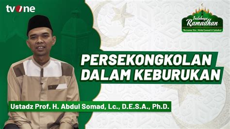 Dijawab Uas Dan Sahabat Tentang Persekongkolan Dalam Keburukan