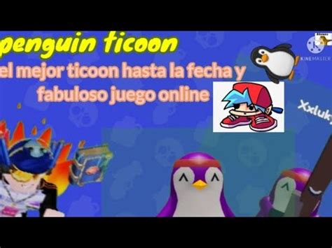 Primera Luk Ky Charla Y Primera Imprecion Penguin Ticoon Un Juego Que