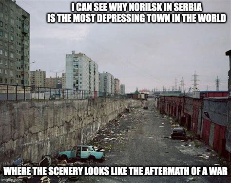 Norilsk Serbia Imgflip
