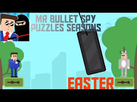 Playing Mr Bullet Spy Puzzles Sessions Easter Full With 3 Stars Mr