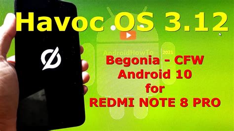 Havoc Os Android For Redmi Note Pro Begonia Custom Rom