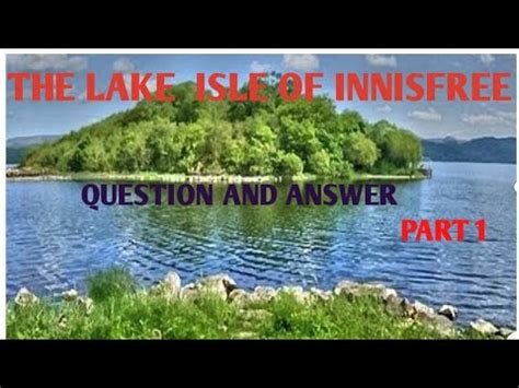 The Lake Isle Of Innisfree Class Question And Answer Part