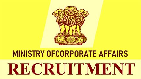 Ministry Of Corporate Affairs Recruitment 2023 Monthly Salary Up To