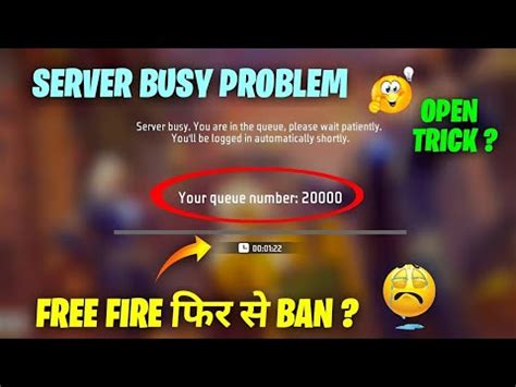 Free Fire Server Busy Problem Today Server Busy You Are In The Queue