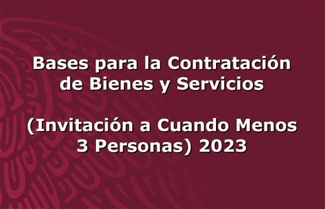 Bases para la Contratación de Bienes y Servicios Invitación a Cuando