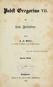 Pabst Gregorius VII und sein Zeitalter Gfrörer August Friedrich