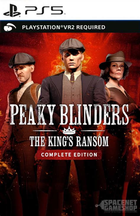 Peaky Blinders The King S Ransom Complete Edition Vr Ps