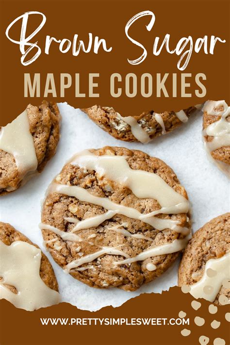 Maple Brown Sugar Cookies Recipe Sweet Snacks Recipes Brown Sugar Cookie Recipe Sugar