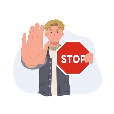 Premium Vector A Man Holding Red Stop Road Sign Protest And Fight