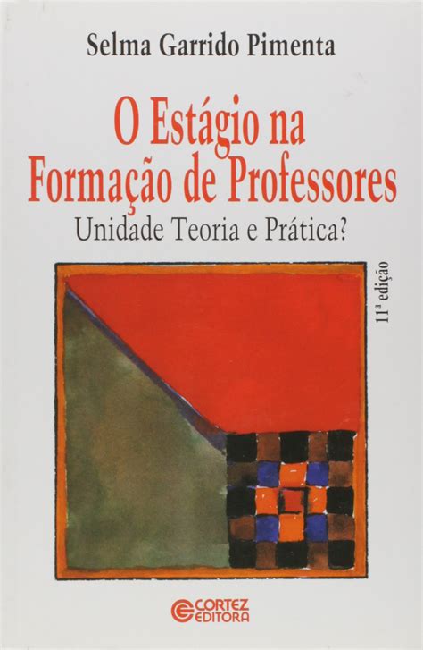 Estagio na Formação de Professores PDF Selma Garrido Pimenta