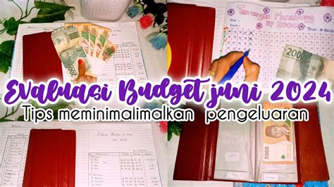 Evaluasi Budget Juni Caraku Meminimalisir Pengeluaran Isi Saving