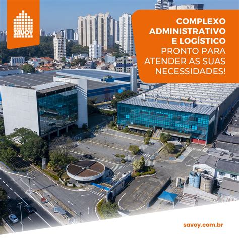 Savoy Imobiliaria E Construtora - #savoyimobiliária #armazém #tatuapé #sãopaulo #imóvelcomercial… | Savoy ...