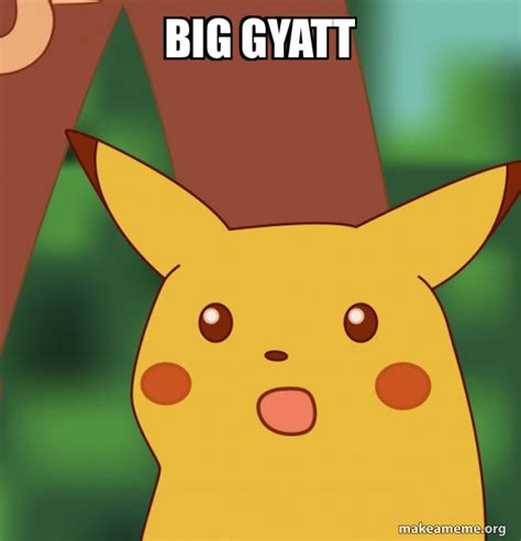 Big Gyatt Surprised Pikachu Meme Generator