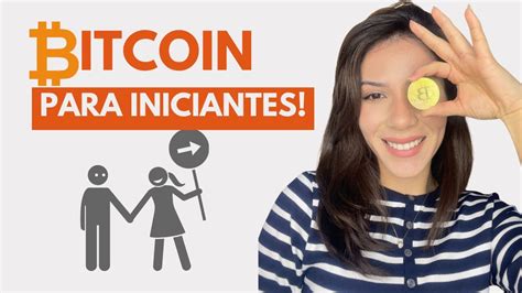 Bitcoin Para Iniciantes Comece Por Aqui Youtube