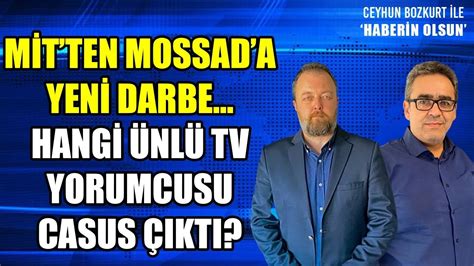 MİTTEN MOSSADA YENİ OPERASYON TELEVİZYON PROGRAMLARINA KATILAN HANGİ