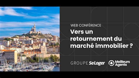 Replay Web conférence Vers un retournement du marché immobilier